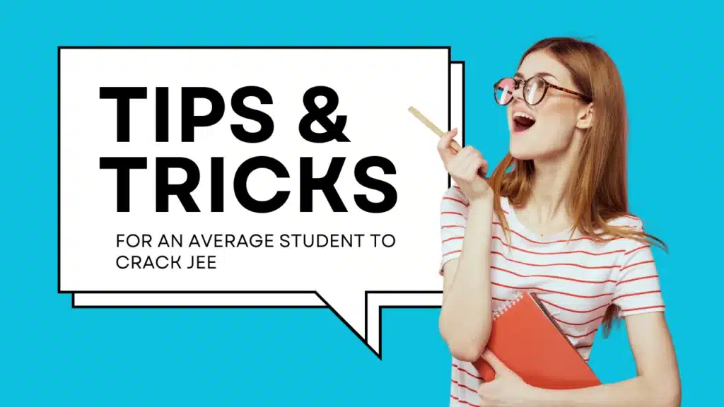Tips for an Average Student to Crack JEE