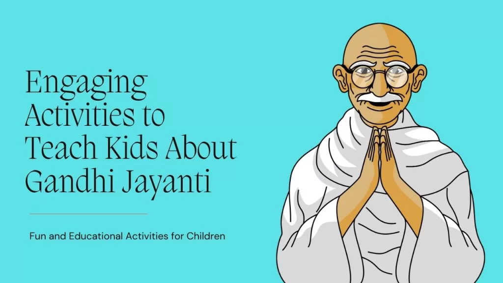 Gandhi jayanti activities for kids