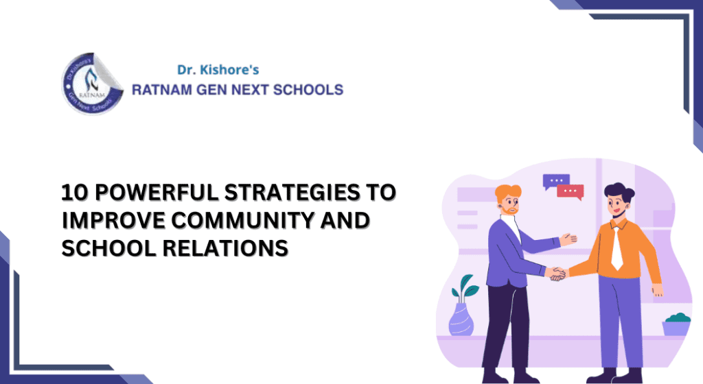 10 powerful strategies to improve community and school relations