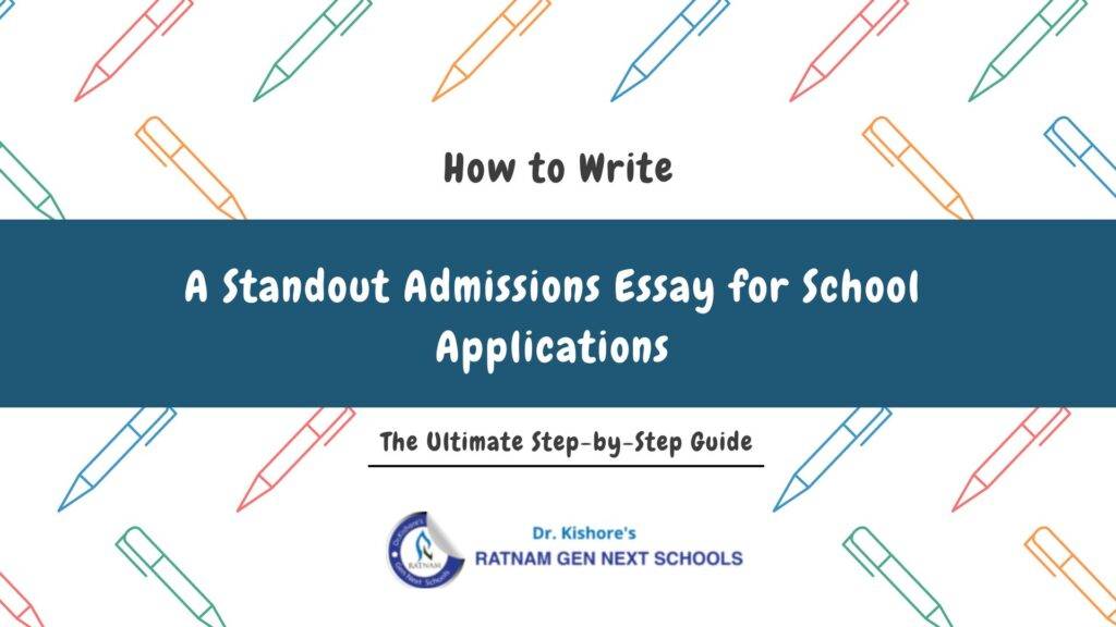 Tips for writing an admissions essay for school applications