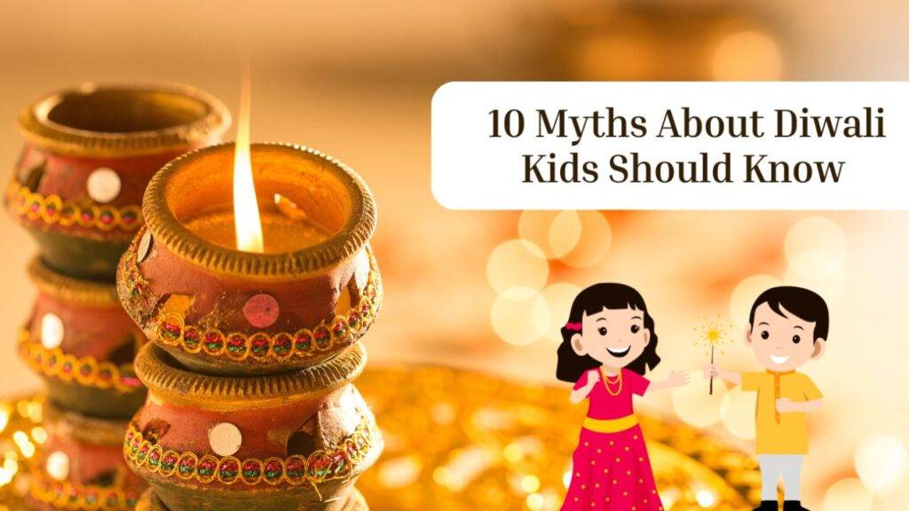 Myths About Diwali