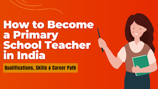 How to become a primary school teacher.