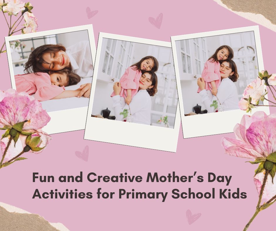 Mothers day activities